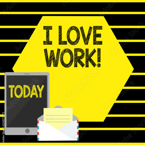 Word writing text I Love Work. Business photo showcasing To be happy satisfied with job Be doing what you most like