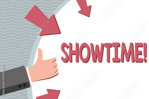 Conceptual hand writing showing Showtime. Concept meaning Time a Play Film Concert Perforanalysisce Event is scheduled to start © Artur