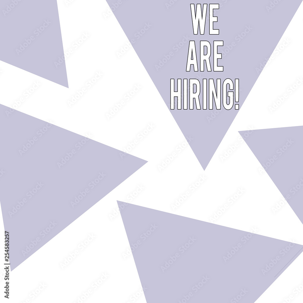Word writing text We Are Hiring. Business photo showcasing pay someone to do a particular job for company in future Word writing text We Are Hiring. Business photo showcasing pay someone to do a particular job for company in future