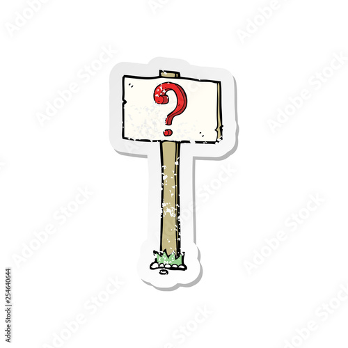 retro distressed sticker of a cartoon signpost with question mark photo