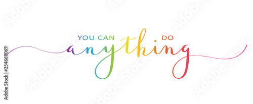 YOU CAN DO ANYTHING brush calligraphy banner