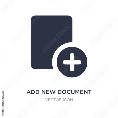 add new document icon on white background. Simple element illustration from UI concept.