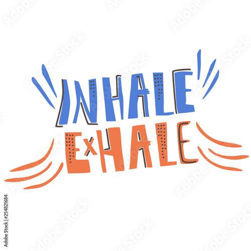 Yoga vector lettering. Inhale, exhale. Flat style