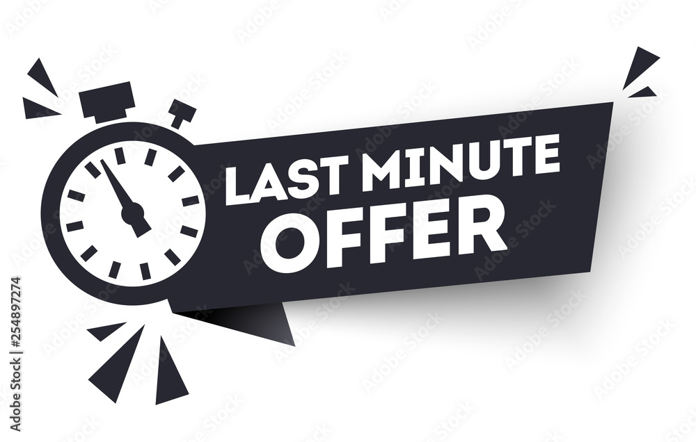 Vector Black Last Minute Offers, Now Advertisement Label Vector Black Last Minute Offers, Now Advertisement Label