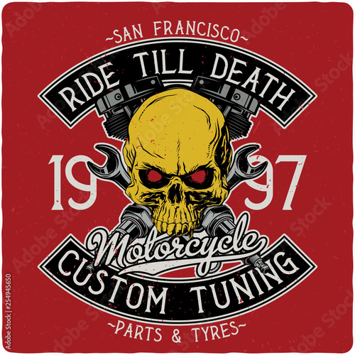 Hand drawn illustration of a biker skull and motorcycle parts. T-shirt or poster illustration with text composition.