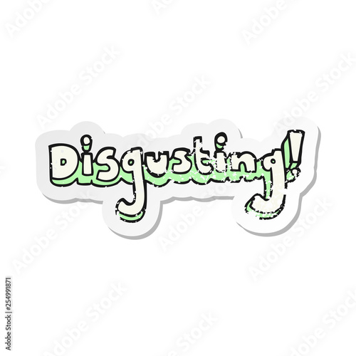 retro distressed sticker of a disgusting cartoon