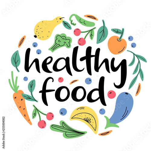 Healthy food phrase. Vector design. Great for banners, stickers, textile prints.