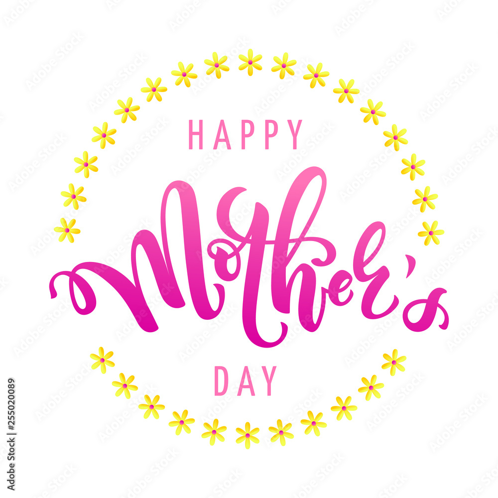 Vector illustration for mothers day celebration with handwritten pink lettering and yellow flower. Illustration with text happy mother's day