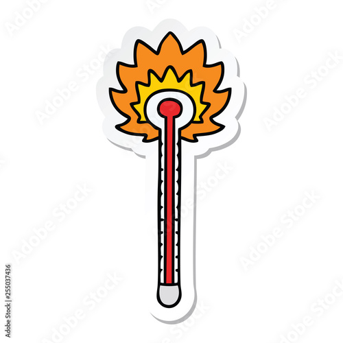 sticker of a quirky hand drawn cartoon hot thermometer photo