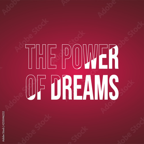 The power of dreams. successful quote with modern background vector