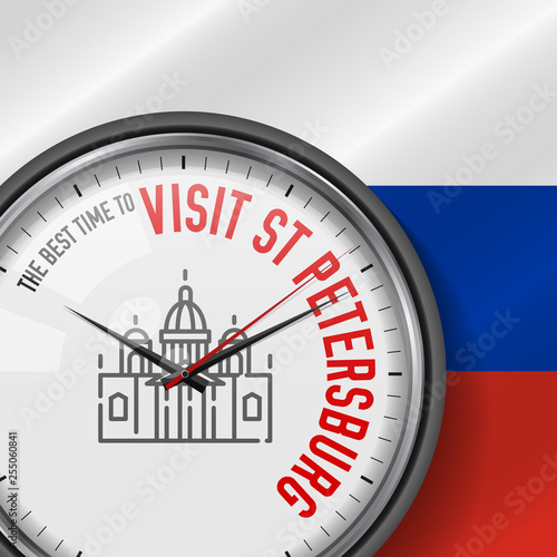 The Best Time for Visit St. Petersburg. Vector Clock with Slogan. Russian Flag Background. Saint Isaac's Cathedral Icon