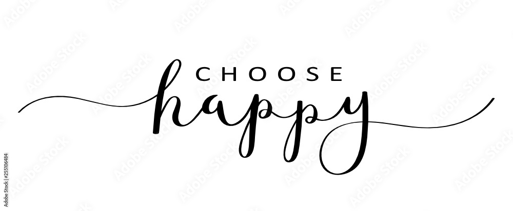 CHOOSE HAPPY brush calligraphy banner