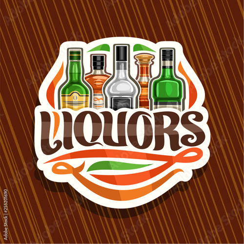 Vector logo for Liquors, white decorative sign board for department in hypermarket with 5 variety bottles of hard alcohol or distilled drinks, original brush lettering for text liquors and flourishes.