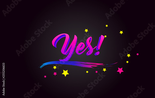 Yes! Purple Handwritten lettering typography. Word for logotype, badge, icon, card, postcard, logo, banner, tag Vector Illustration.