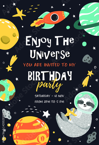 Invitation card template for birthday party with cute baby sloth holding star in the open space among planets, moon, stars, rocket. Adorable animal illustration in the childish style. Vector