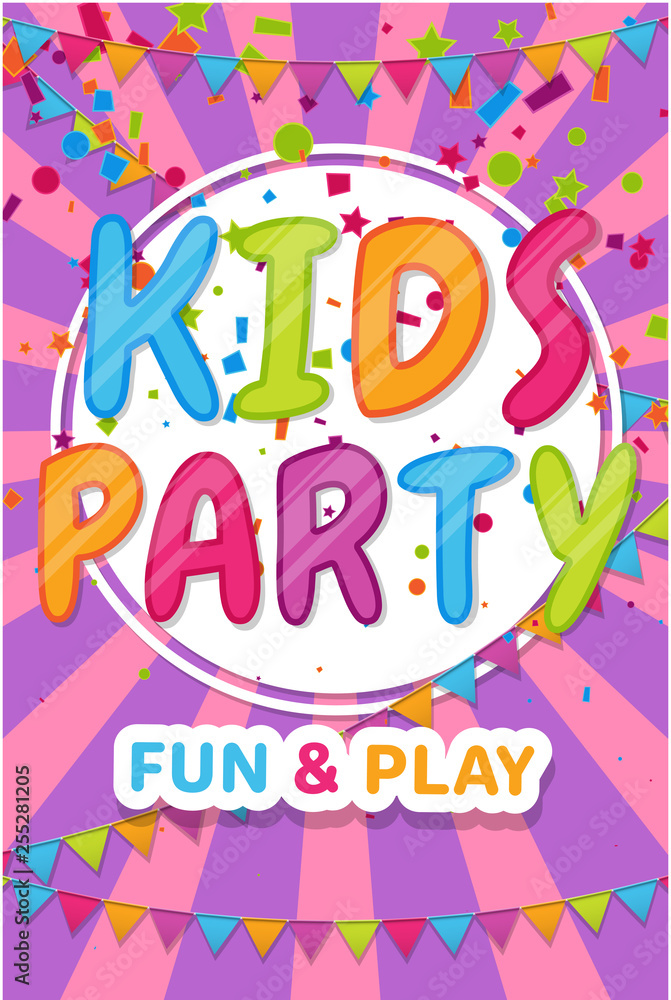 Kids party. Colorful poster for kids zone, place for fun and play.