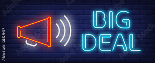 Big deal neon text with loudspeaker