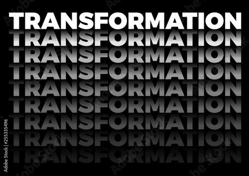 the word transformation in repetitive form, vector text