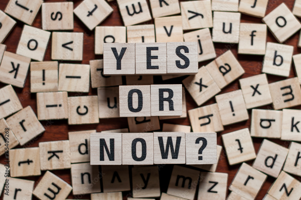 Yes or now word concept Yes or now word concept