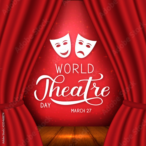 World theatre day hand lettering. Scene with red velvet curtain, wooden floor and theatrical masks. Easy to edit Vector template for greeting card, party invitation, poster, flyer, banner, sign.