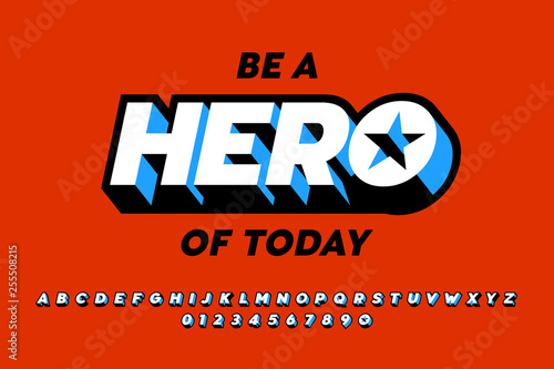 Comics style font design, superhero inspired alphabet, be a hero of today simple poster, letters and numbers