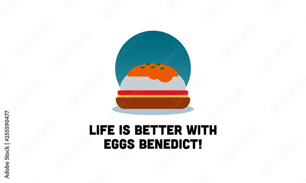 Life is better with eggs Benedict food quote poster Life is better with eggs Benedict food quote poster