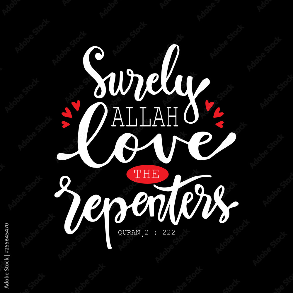 Surely Allah love hand lettering. Islamic quran quotes. Stock ...