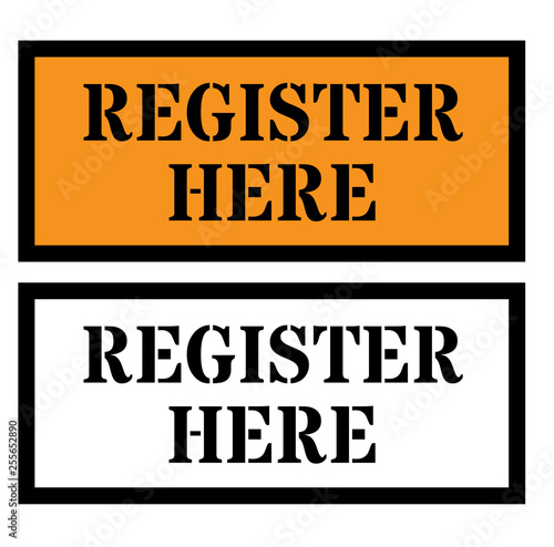 Register Here sign on white