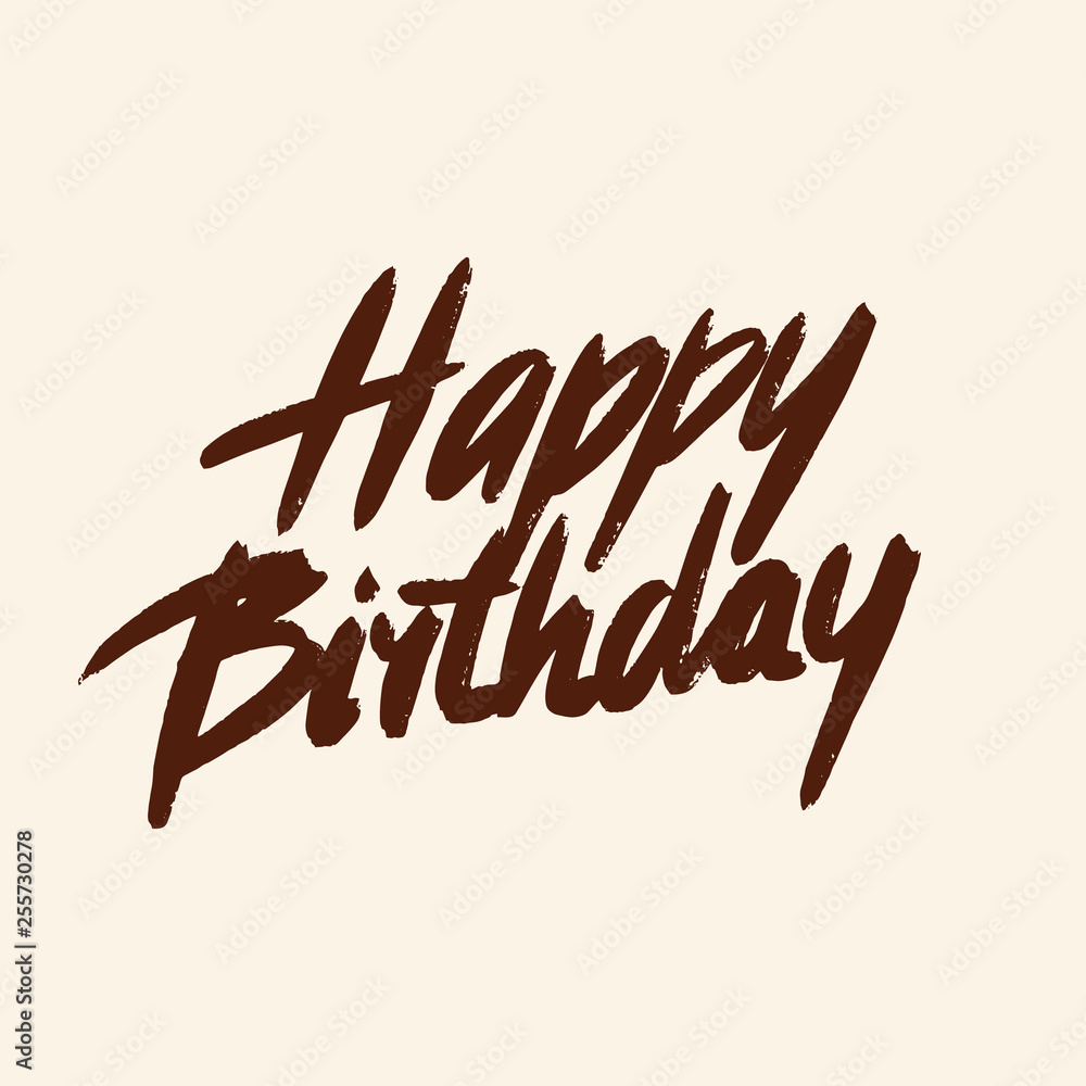 Fototapeta premium Happy Birthday text. Hand drawn lettering. Grunge Element. Typography Brush. Illustration for banner, poster and greeting card.