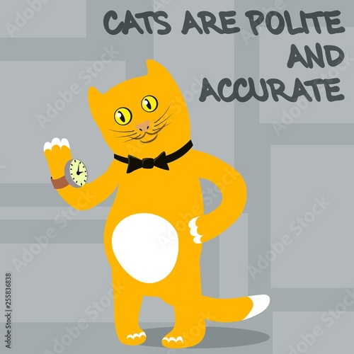 Cats are polite, accurate and neat. Vector