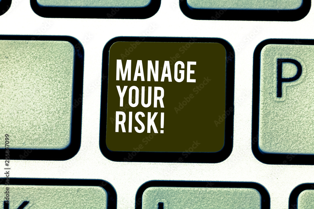 Word writing text Manage Your Risk. Business photo showcasing practice ...