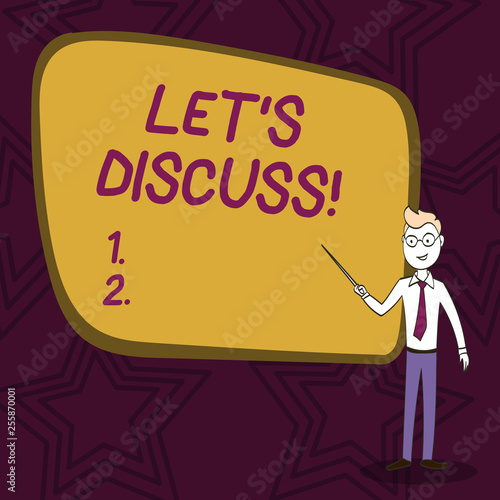 Word writing text Let S Discuss. Business photo showcasing asking someone to talk about something with demonstrating or showing Confident Man in Tie  Eyeglasses and Stick Pointing to Blank Colorful