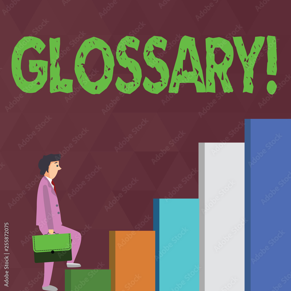 Word writing text Glossary. Business photo showcasing Alphabetical list of terms with meanings Vocabulary Descriptions Businessman Carrying a Briefcase is in Pensive Expression while Climbing Up Word writing text Glossary. Business photo showcasing Alphabetical list of terms with meanings Vocabulary Descriptions Businessman Carrying a Briefcase is in Pensive Expression while Climbing Up