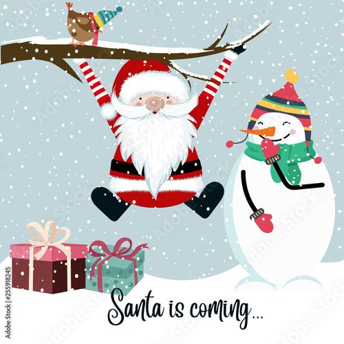 Santa is coming