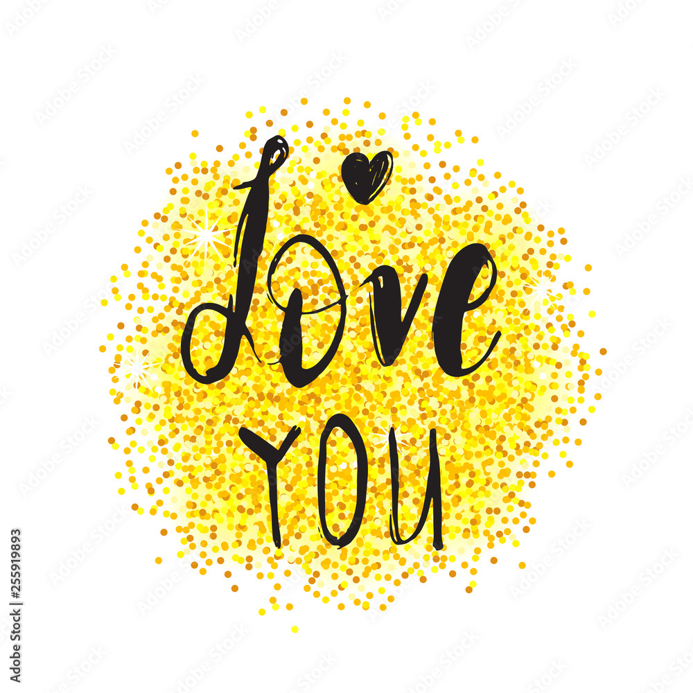 Fototapeta premium Greeting card for Valentine day with hand drawn gold circle on white. Love you.