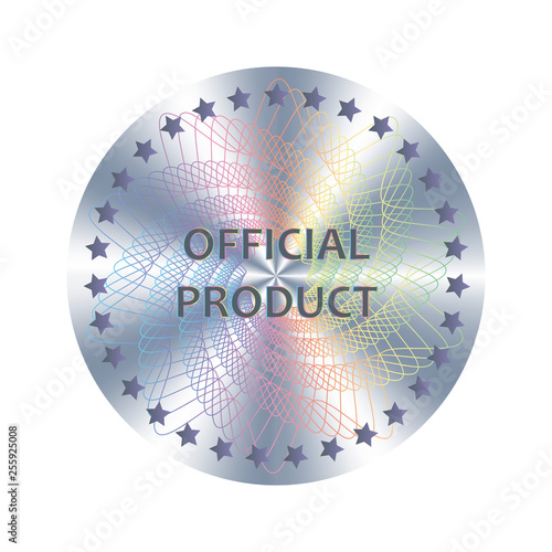 Round hologram imitating sticker. Vector official product sticker for label design