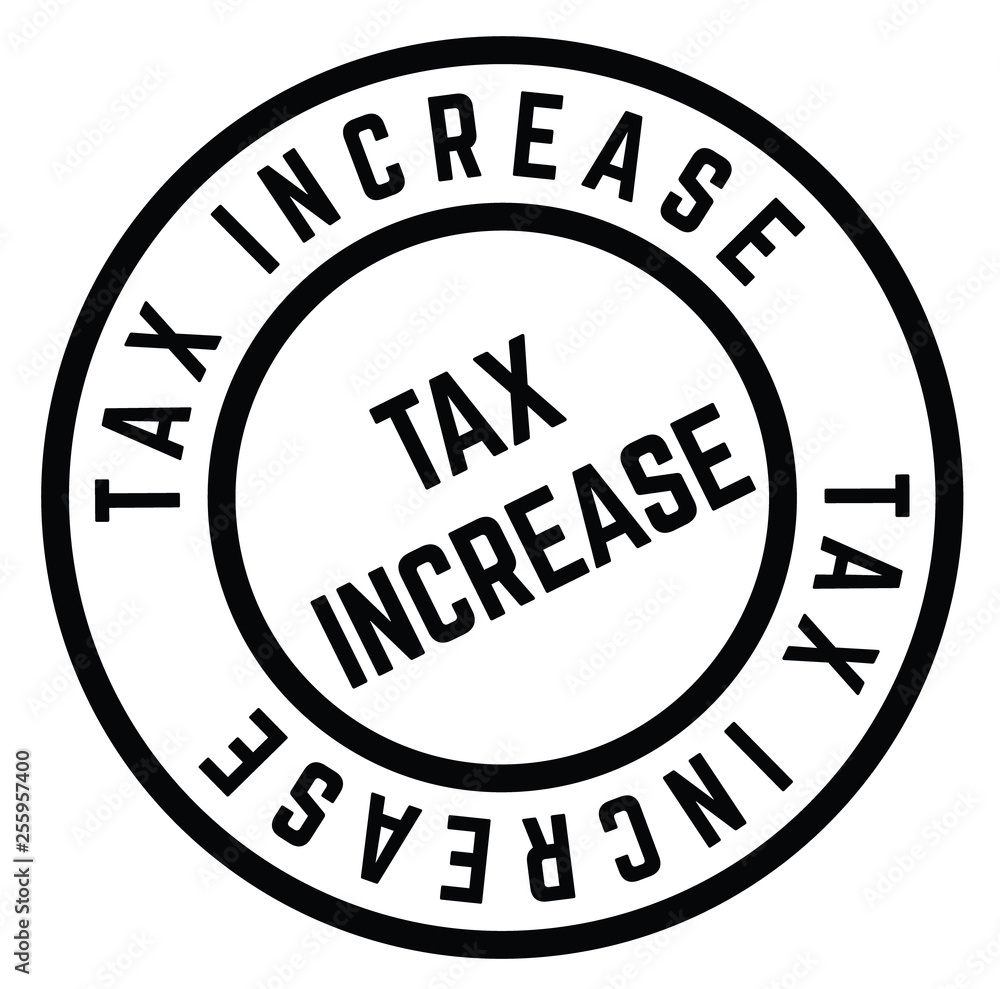 Tax Increase stamp Tax Increase stamp