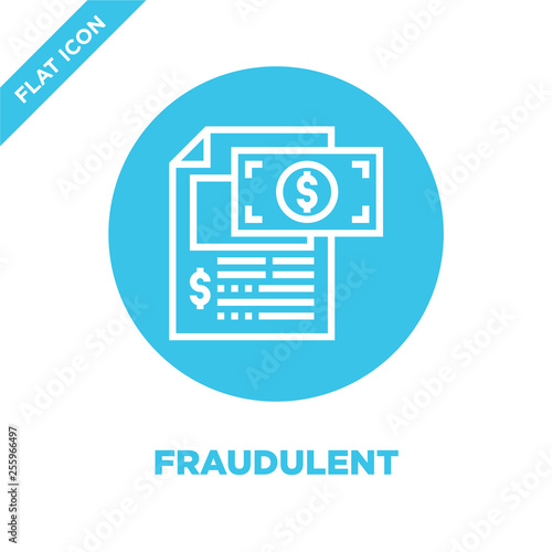 fraudulent icon vector from corruption elements collection. Thin line fraudulent outline icon vector  illustration. Linear symbol for use on web and mobile apps, logo, print media.