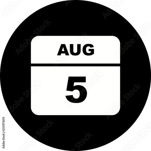 August 5th Date on a Single Day Calendar photo