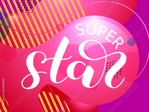 Super Star brush lettering with colorful confetti. Vector illustration for clothes