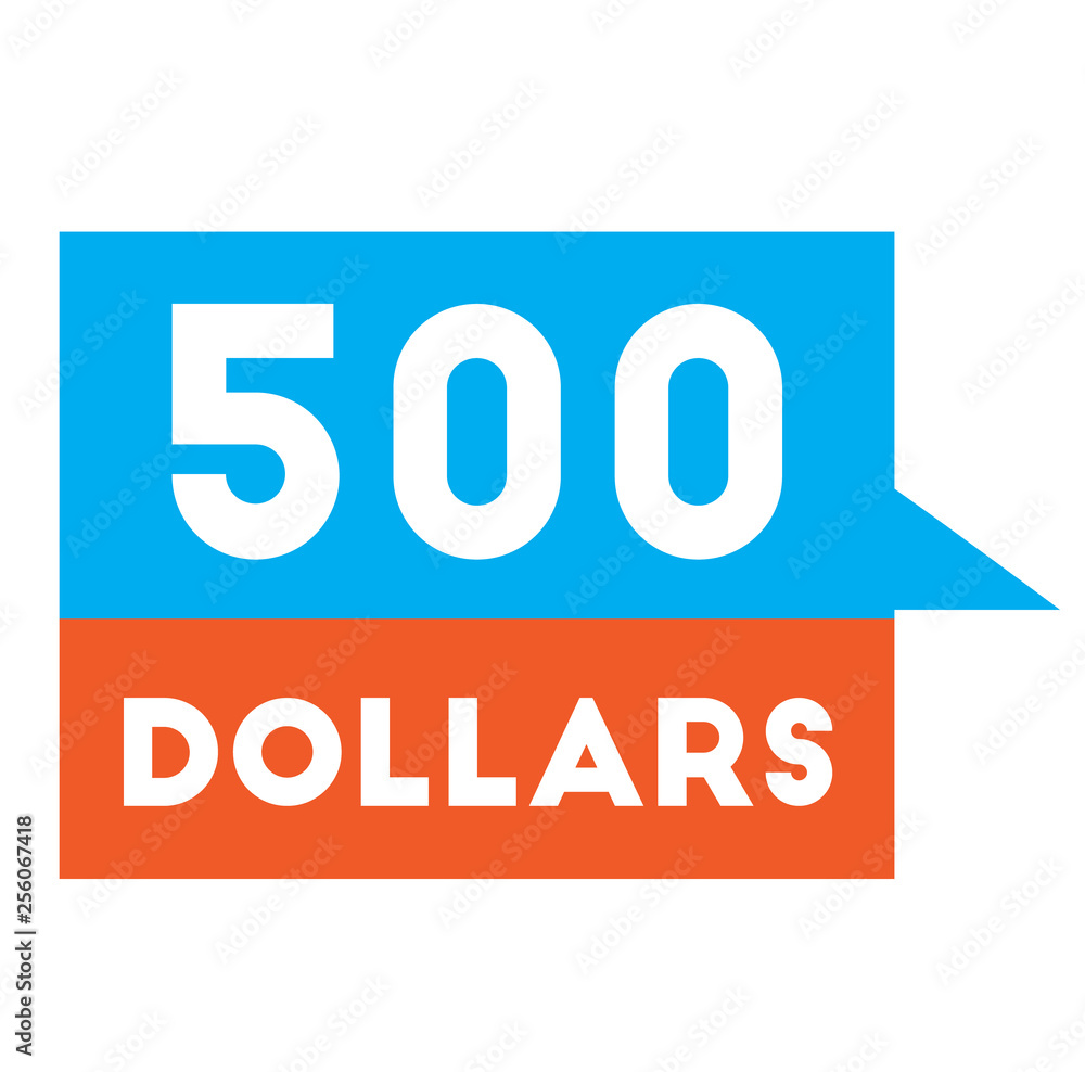 five hundred dollars advertising sticker five hundred dollars advertising sticker