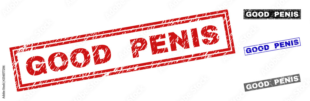 Grunge GOOD PENIS rectangle stamp seals isolated on a white background. Rectangular seals with grunge texture in red, blue, black and grey colors. Grunge GOOD PENIS rectangle stamp seals isolated on a white background. Rectangular seals with grunge texture in red, blue, black and grey colors.