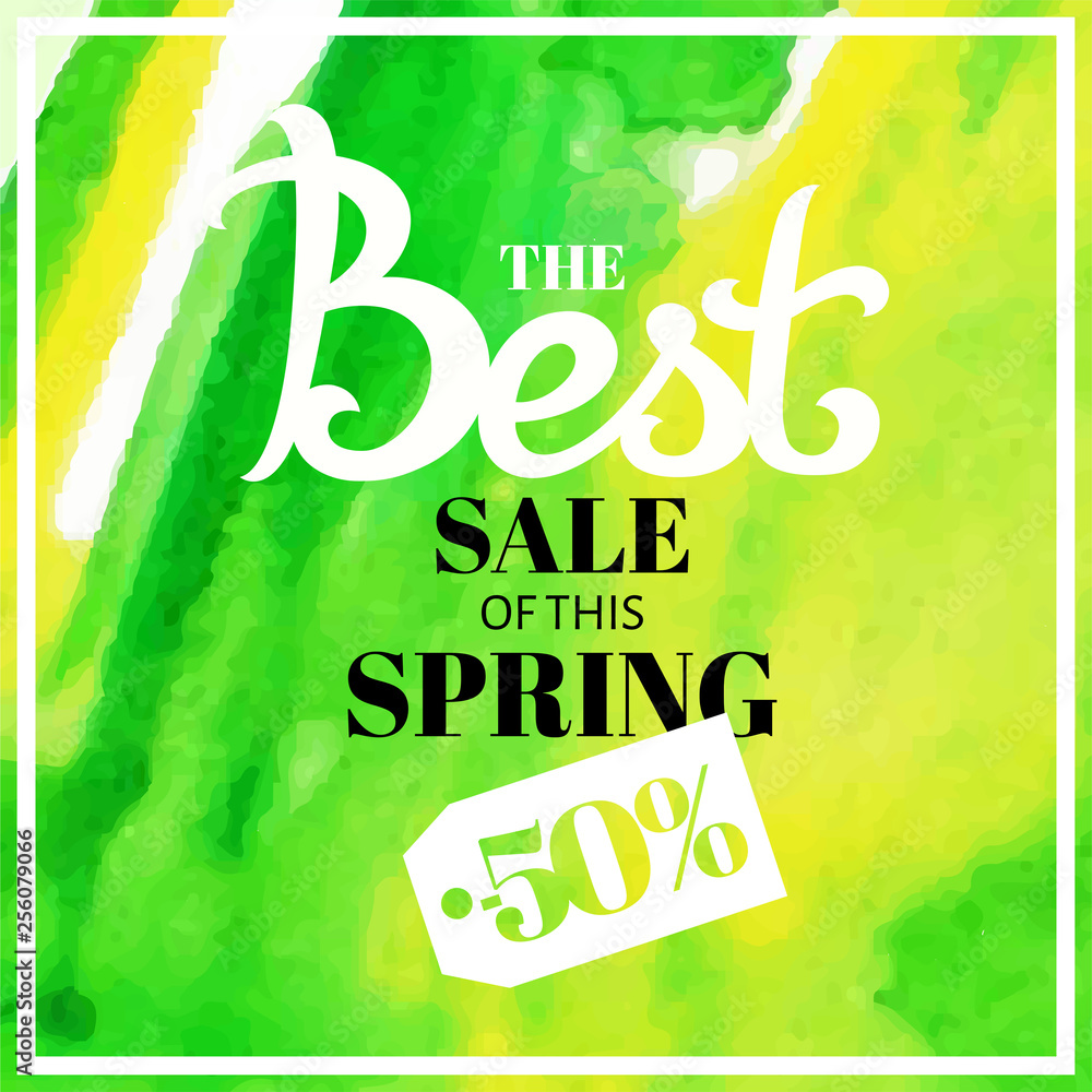 Naklejka premium Spring sale blur background with lettering the best prices of this spring. Vector illustration watercolor template green with yellow.