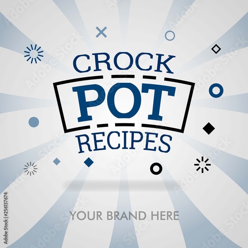 crockpot recipes website. crock pot cookbook webpage. american crock pot dish. can be for promotion, advertising, marketing for print, cover, magazine, flyer, brochure, banner, web and food business