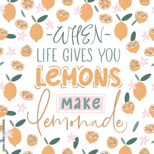 When life gives you lemons make lemonade. Handwritten motivation poster. Vector illustration with lemons. Print for design t-shirt  bag  poster.