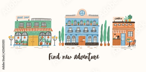 Postcard template with store, cafe and shop buildings on street of European city and Find New Adventure motivational slogan or inspirational phrase written with cursive font. Flat vector illustration.