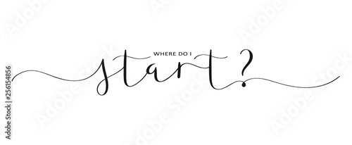 WHERE DO I START? brush calligraphy banner