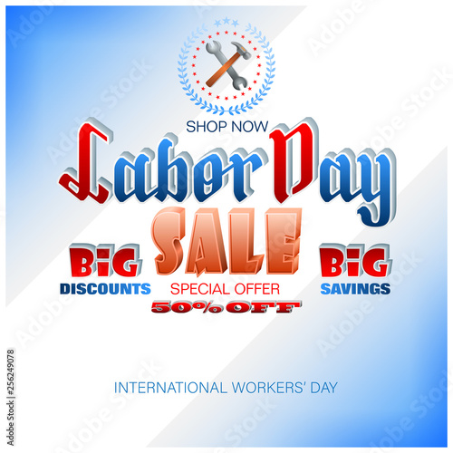 Holidays, design background with 3d texts, hammer and wrench for International Labor day, sales commercial events; Vector illustration