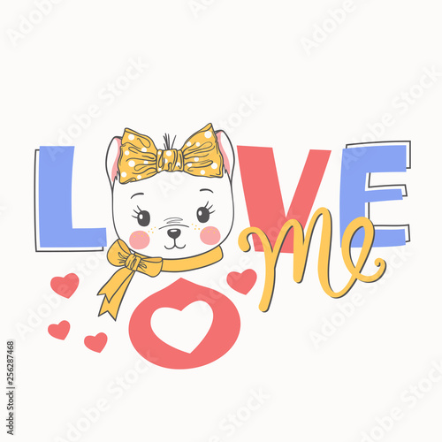 Cat girl face with bow. Love Me slogan. Cute cartoon vector illustration design for t-shirt graphics, fashion prints, slogan tees