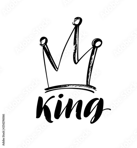 King card with crown. Hand drawn brush style modern calligraphy. Vector illustration of handwritten lettering. 